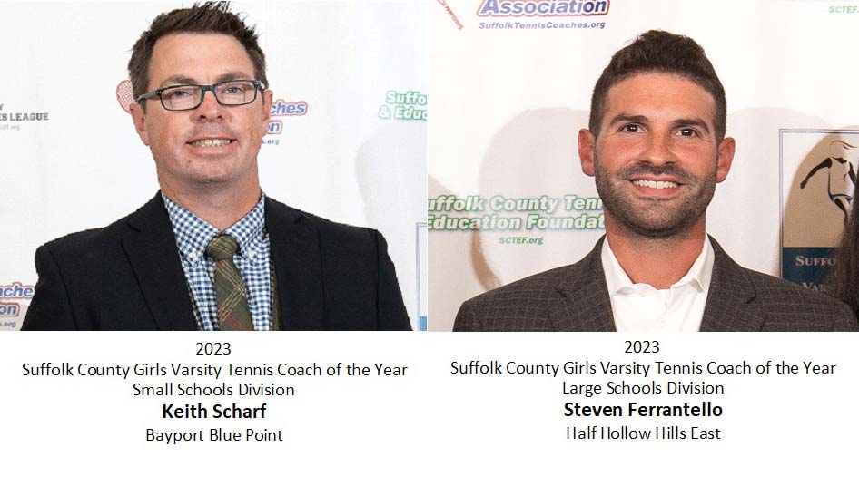 Suffolk County Girls Varsity Large and Small School Division Coaches of the Year